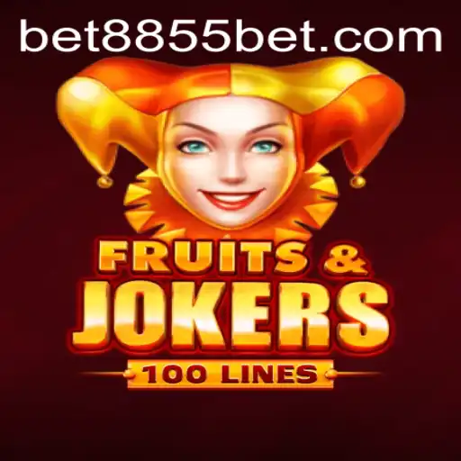 Exploring the Exciting World of FruitsAndJokers100: A Dive into 8855bet's Latest Gaming Sensation