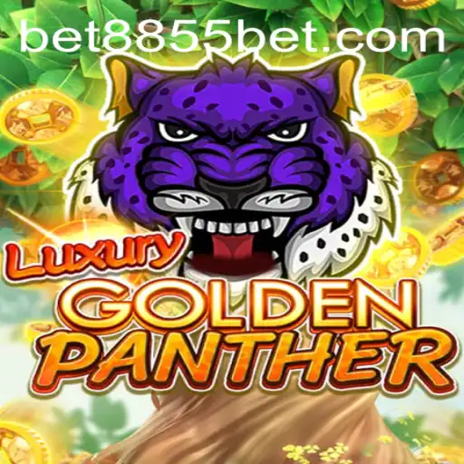 Discover the World of LUXURYGOLDENPANTHER and 8855bet
